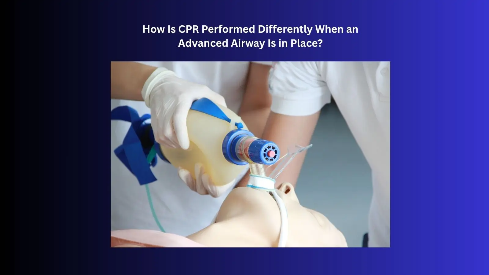cpr advanced airway