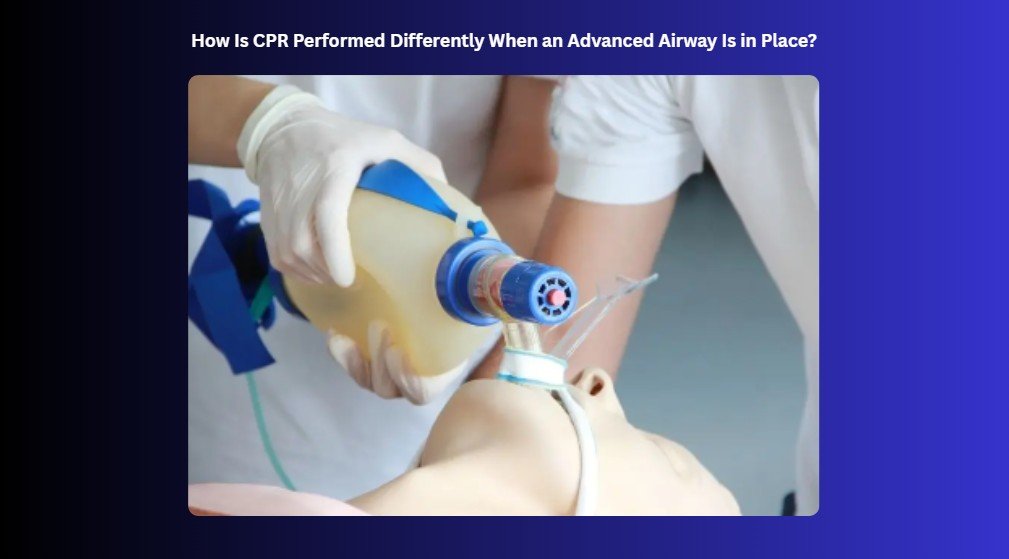 cpr with an advanced airway