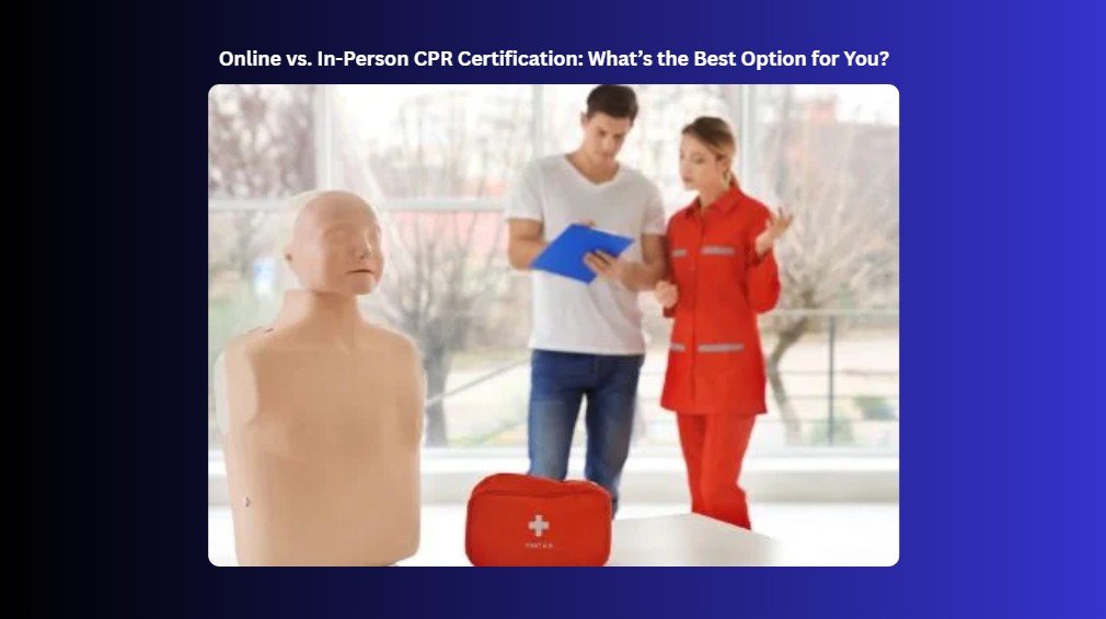 online vs in-person cpr certification