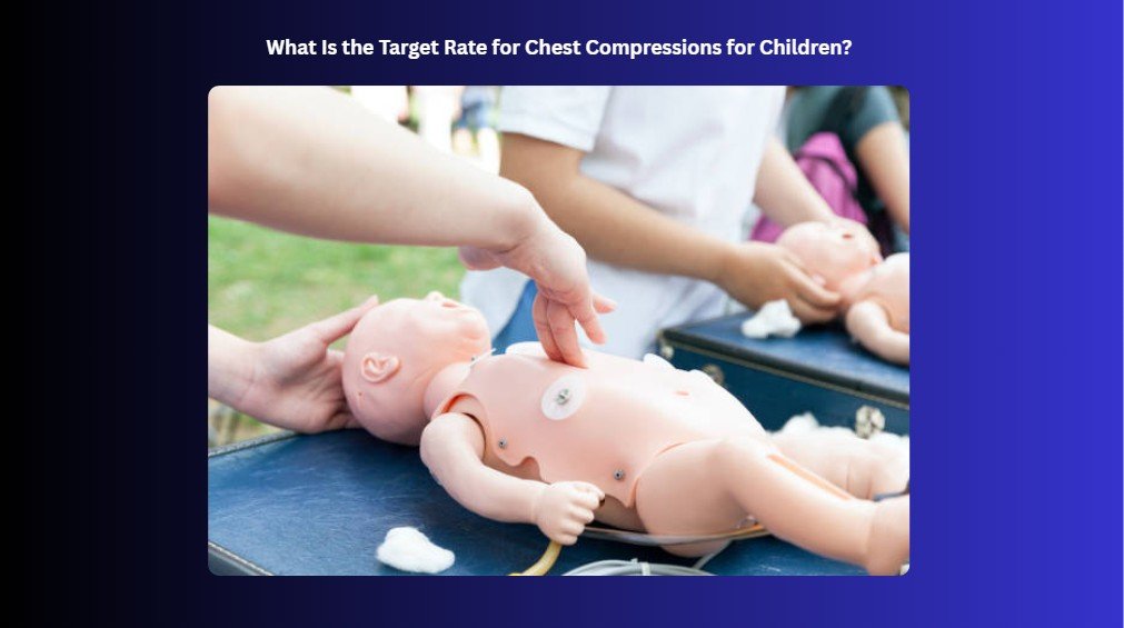 children chest compressions target rate