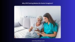 Why CPR Training Matters for Senior Caregivers?