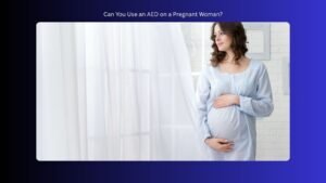 can you use an aed on a pregnant woman