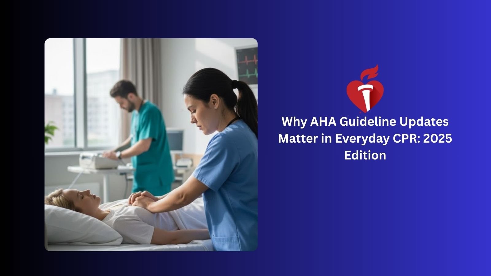 aha guideline updates matter in everyday cpr
