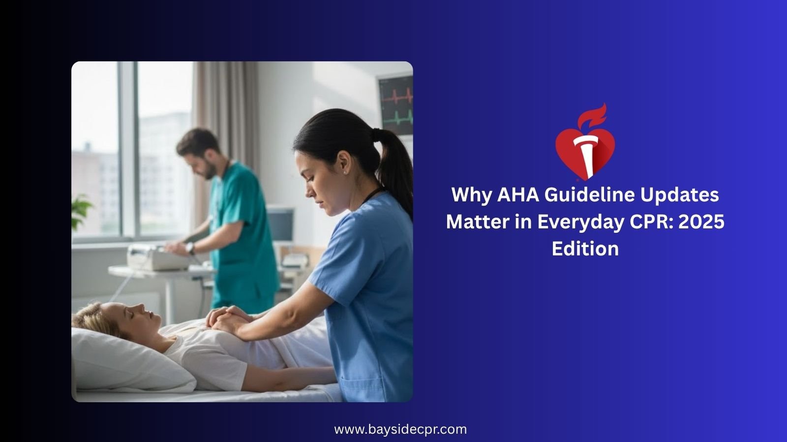 why aha guideline updates matter in everyday cpr 2025 edition