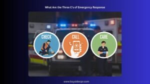 what are the three c's of emergency response