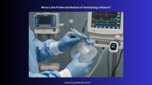 what is the preferred method of ventilating a patient