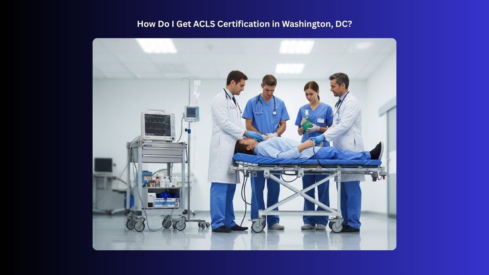 how do i get acls certification in washington, dc