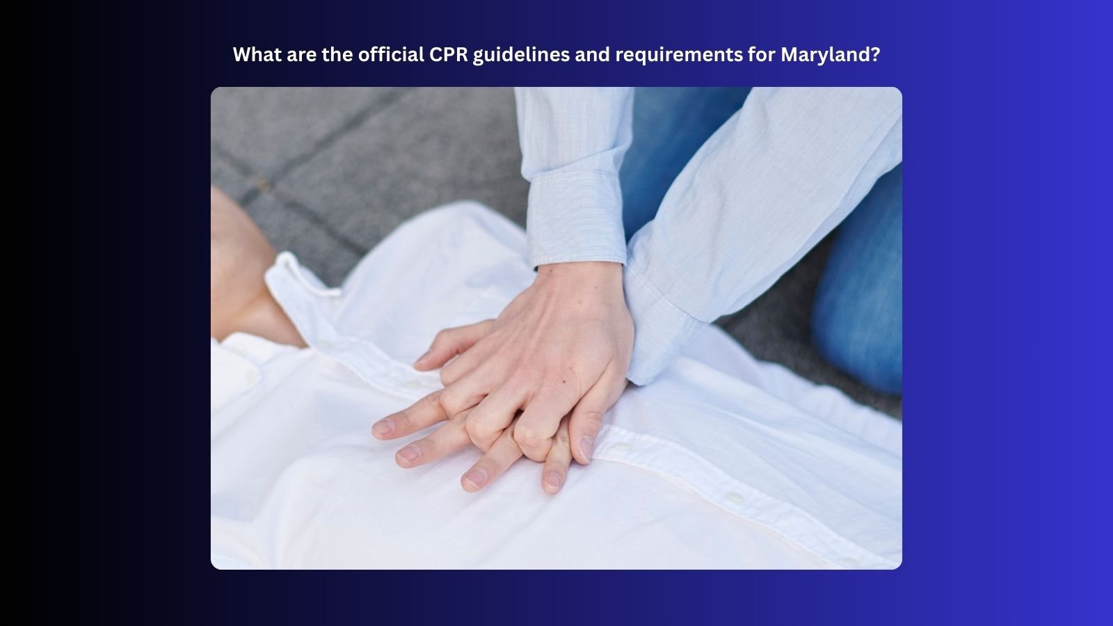 maryland cpr guidelines