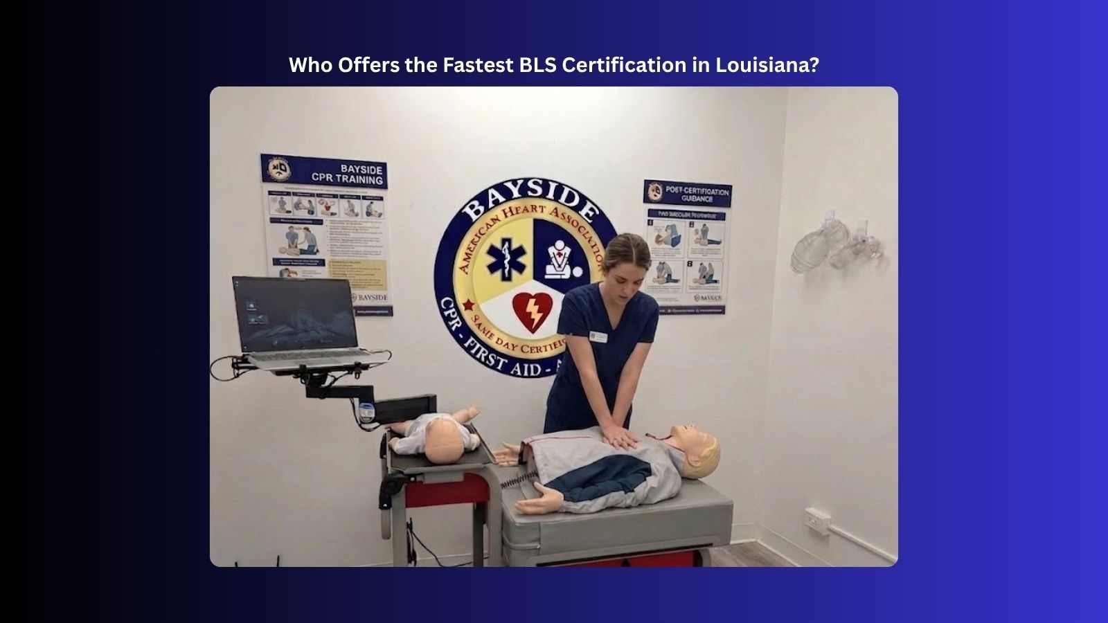 who offers the fastest bls certification in louisiana