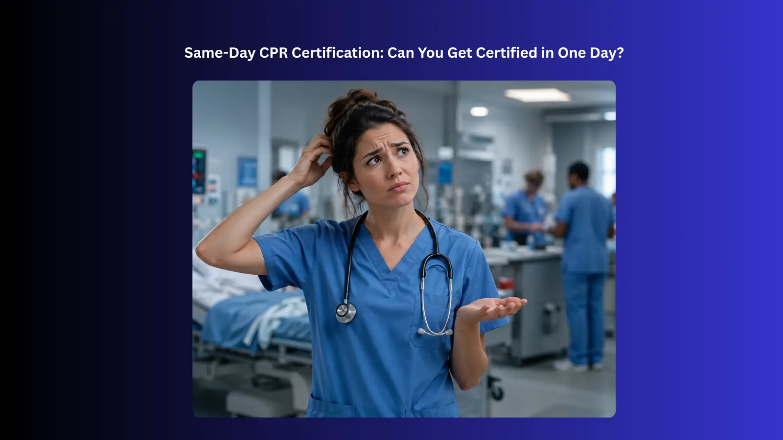 a nurse confused about cpr certification